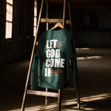 Let God Come In Crewneck