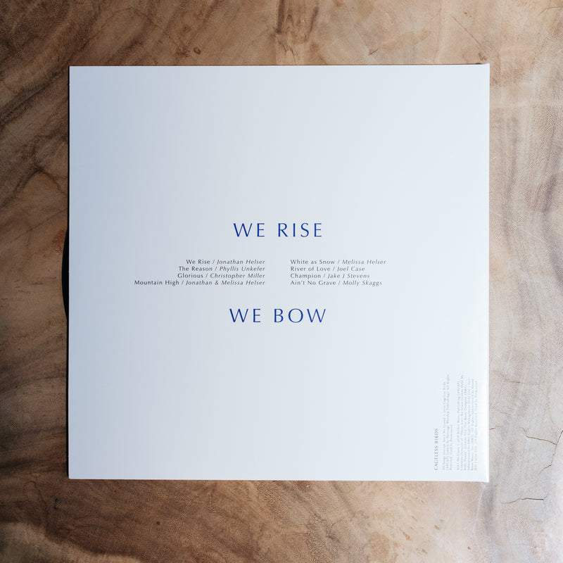 We Rise We Bow - Vinyl