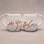 I Am Your Beloved Mug