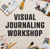Visual Journaling : The Fundamentals